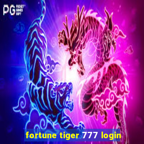 fortune tiger 777 login